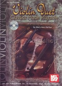 Violin Duet Classics Made Playable (Bk & CD)