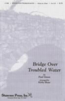Bridge Over Troubled Water (SATB)