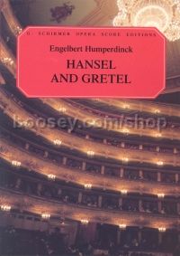 Hansel & Gretel Vocal Score (Eng) Paperback (Schirmer Opera Score Editions)