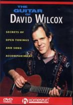 Guitar of David Wilcox: Secrets Of Open Tunings and Song Accompaniment (DVD)