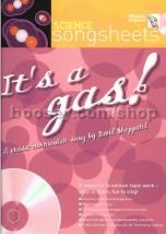 It's A Gas Book & CD (Science Songsheets series)