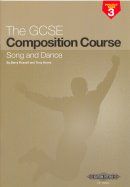 GCSE Composition Course Project Book 3: Song and Dance