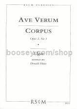 Ave Verum Corpus Op 2 No.1