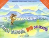 Billy Briggs, Big on Skates (Book & CD)