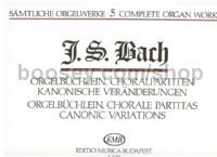 Complete Organ Works 5: Orgelbuchlein, chorale partitas (Emb)