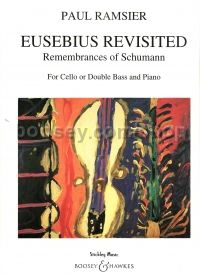 Eusebius Revisited (Cello or Double Bass & Piano)