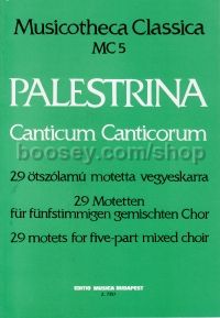 Canticum Canticorum Vocal Score 29 motets for mixed choir