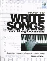How to Write Songs on Keyboards (Book & CD)