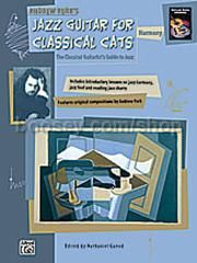 Jazz Guitar For Classical Cats: Harmony