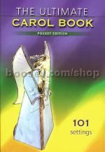 Ultimate Carol Book - Pocket Edition 101 Settings