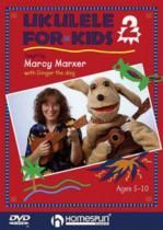 Ukulele For Kids Lesson 2 Marxer (DVD) 