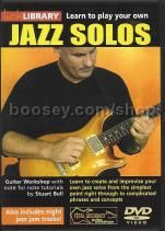 Learn To Play . . . Your Own Jazz Solos (Lick Library series) DVD