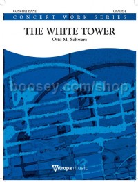 The White Tower - Concert Band (Score & Parts)