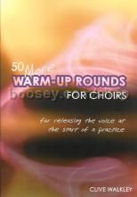 50 More Warm Up Rounds For Choirs