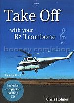 Take Off With Your Bb Trombone (Book & CD) Treble