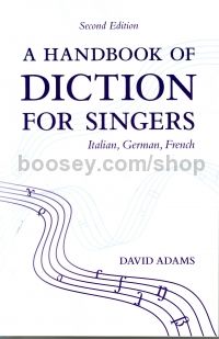A Handbook of Diction for Singers: Italian, German, French (Paperback)