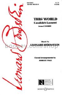 This World (Candide's Lament) (SATB)