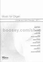 Music For Organ Chorale & Hymn Preludes Set 1 