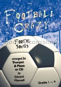 Football Crazy: Footie Songs for Trumpet (Book & CD)