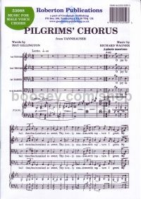 Pilgrim's Chorus from Tannhauser for Choir
