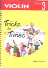 Tricks To Tunes Book 3 Violin