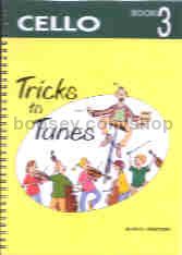 Tricks To Tunes Book 3 Cello