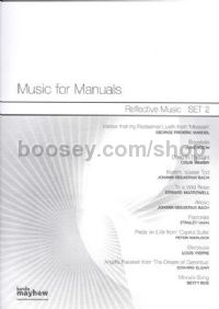 Music For Manuals Reflective Music Set 2 
