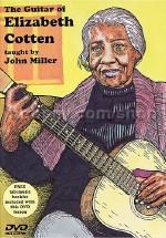 Guitar of Elizabeth Cotton: Taught By John Miller