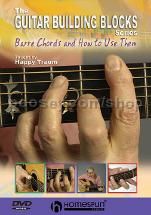 Guitar Building Blocks: Barre Chords And How To Use Them (DVD)