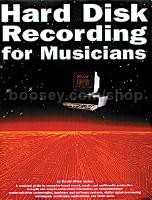 Hard Disk Recording For Musicians