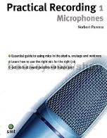 Practical Recording 1 Microphones