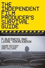 Independent Film Producer’s Survival Guide (2nd Edition)   
