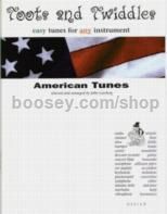 Toots & Twiddles American Tunes