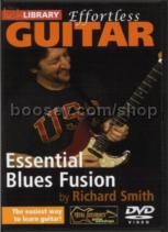 Effortless Guitar Essential Blues Fusion Lick Library