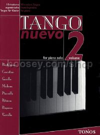 Tango Nuevo 10 Modern Tangos from Argentina for Piano vol.2