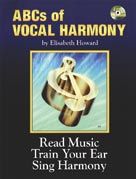 Abcs of Vocal Harmony (Book & 4 CDs)