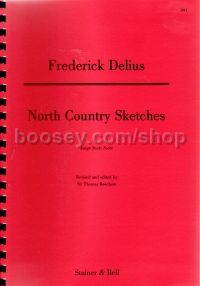 Collected Edition of the Works of Frederick Delius vol.26: North Country Sketches & other works (ss)