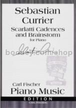 Currier Scarlatti Cadences & Brainstorm
