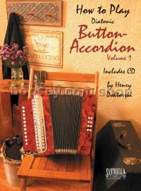 How To Play Button Accordion (diatonic) Book & CD 