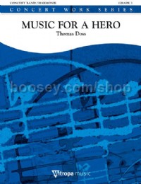 Music for a Hero - Concert Band (Score)