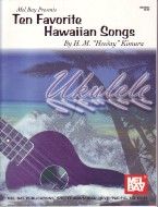Ten Favorite Hawaiian Songs for Ukulele            