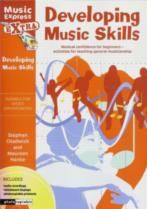 Developing Skills (7-11) Music Express Extra (Book & CD)