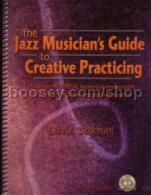 Jazz Musician's Guide To Creative Practicing (Book & CD)