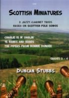Scottish Miniatures 3 Jazzy Clarinet Trios