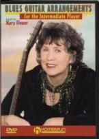 Mary Flower Blues Guitar Arrangements Interm DVD