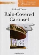 Rain Covered Carousel (Solos of Distinction series)