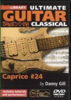 Lick Library: Ultimate Guitar Techniques Shredding Classical - Caprice No24 (DVD)