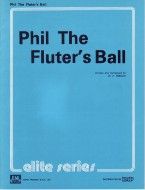 Phil The Fluter's Ball