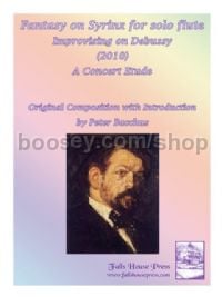 Fantasy on Syrinx for solo flute Improvising on Debussy