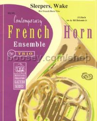 Sleepers Wake for French Horn Trio